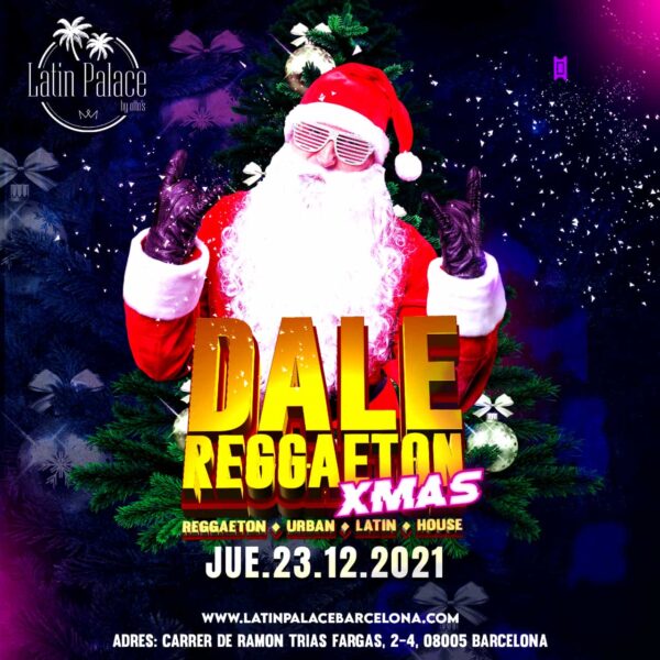 Dale Reggaeton Barcelona XMas